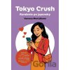 Tokyo Crush: Randenie po japonsky - Vanessa Montalbano