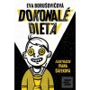 Dokonalé dieťa - Borušovičová Eva