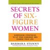 Secrets of Six-Figure Women (Barbara Stanny)(Brožovaná)