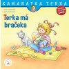 Terka má bračeka (Hanna Sörensen, Liane Schneider)