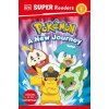 DK Super Readers Level 1 Pokémon a New Journey (DK)(Brožovaná)