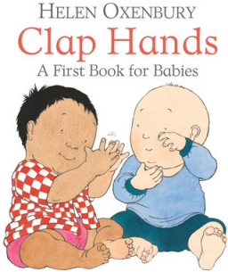 Clap Hands - A First Book for Babies Oxenbury HelenBoard book