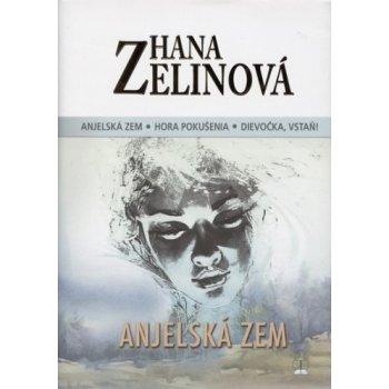 Anjelská zem - Hana Zelinová