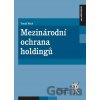Mezinárodní ochrana holdingů - Tomáš Mach