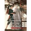 There's Something Wrong with the Chief: Du Zhu You Bing (Novel) Vol. 1