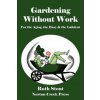 Gardening Without Work