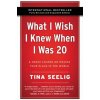What I Wish I Knew When I Was 20 -