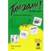 Pojechali! Rychlý start Pracovní sešit - Hana Žofková, Klaudia Eibenová, Zuzana Liptáková