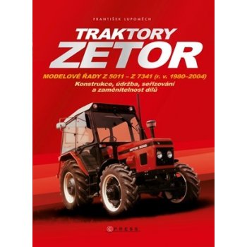 Traktory Zetor - František Lupoměch od 14,18 € - Heureka.sk