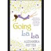 Going La La - Alexandra Potter, Hodder