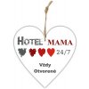 Veľké srdce Hotel mama – Vždy otvorené 24/7