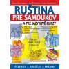 Ruština pre samoukov a jazykové kurzy + 2 CD