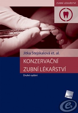 Konzervační zubní lékařství - Jitka Stejskalová