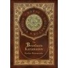 The Brothers Karamazov (Royal Collector's Edition) (Case Laminate Hardcover with Jacket) (Fyodor Dostoevsky)(Pevná)