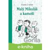 E-kniha Malý Mikuláš a kamoši - René Goscinny, Jean-Jacques Sempé