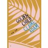 Golden Child - Claire Adam, Faber & Faber