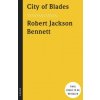 City of Blades (Robert Jackson Bennett)(Brožovaná)