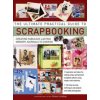 Ultimate Practical Guide to Scrapbooking (Alison Lindsay)(Brožovaná)