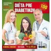Diéta pre diabetikov - Peter Minárik, Barbora Zoboková, Eva Blaho