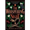 The Whispering Night - Susan Dennard, Daphne Press