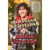 Od banánu ke hvězdám - Hynek Tomm
