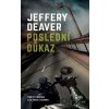 Poslední důkaz - Jeffery Deaver