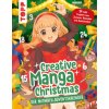 Creative Manga Christmas. Der Mitmach-Adventskalender