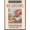 Medicinal Mushrooms (Christopher Hobbs, Harriet Beinfield)(Brožovaná)