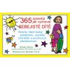 365 způsobů jak vychovat sebejisté dítě - Barnett Barbara Ann Allison Sheila,