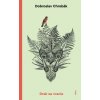 Drak sa vracia - Dobroslav Chrobák