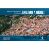 Znojmo a okolí z nebe - Milan Paprčka, Jiří Petr Oksner