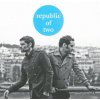 Republic Of Two: Raising The Flag - CD