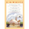 Charlotte's Web, Stuart Little, & the Trumpet of the Swan (E. B. White,Garth Williams,Fred Marcellino)(Brožovaná)