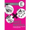 Matematika E - pracovný zošit (SJ verzia) pre 2. stupeň ZŠ a osemročné gymnáziá kópia (Milan Hejný)