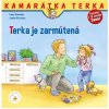 Terka je zarmútená