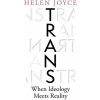 Helen Joyce - Trans