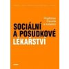 Sociální a posudkové lékařství - Rostislav Čevela a kolektív