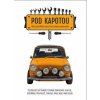 Pod kapotou - Kolektív