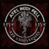 Pell Axel Rudi - XXX Anniversary Live / Vinyl / 3LP+2CD [LP / CD]