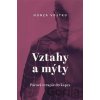 Vztahy a mýty - Honza Vojtko