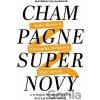 Champagne Supernovy - Maureen Callahan