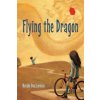 Flying the Dragon (Lorenzi Natalie Dias)