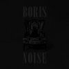 Boris - Noise [CD]