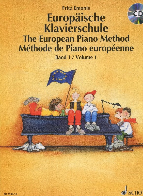 The European Piano Method - Volume 1 EMONTS FRITZ