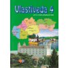 Vlastiveda 4 pre 4. ročník základnej školy - Mária Kožuchová, Mária Šimunková, Renáta Matušková
