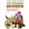 Svět přírodních antivirotik (David Frej, Jiří Kuchař, Miloš Kozumplík)