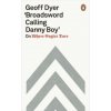 'Broadsword Calling Danny Boy' (Geoff Dyer)()