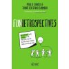 FunRetrospectives: activities and ideas for making agile retrospectives more engaging