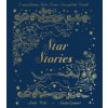 Star Stories: Constellation Tales from Around the World (Anita Ganeri,Andy Wilx)(Pevná)