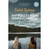 My proti vám - Fredrik Backman